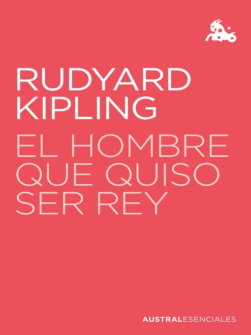 Title details for El hombre que quiso ser rey by Rudyard Kipling - Available